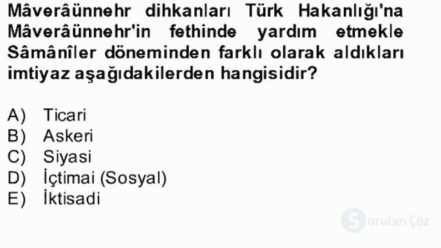 İlk Müslüman Türk Devletleri Bütünleme 9. Soru