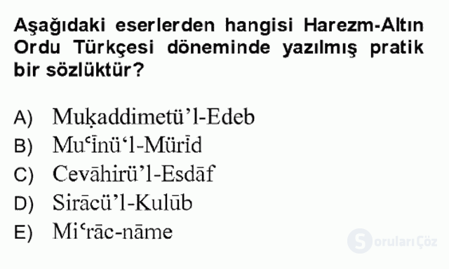XIV-XV. Yüzyıllar Türk Dili Bütünleme 1. Soru