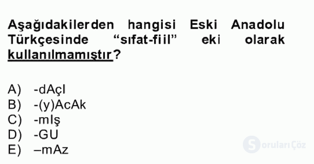 XIV-XV. Yüzyıllar Türk Dili Bütünleme 11. Soru