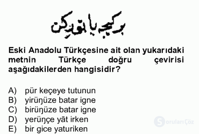 XIV-XV. Yüzyıllar Türk Dili Bütünleme 13. Soru