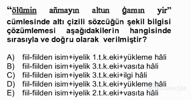 XIV-XV. Yüzyıllar Türk Dili Bütünleme 20. Soru