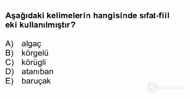 XIV-XV. Yüzyıllar Türk Dili Bütünleme 5. Soru