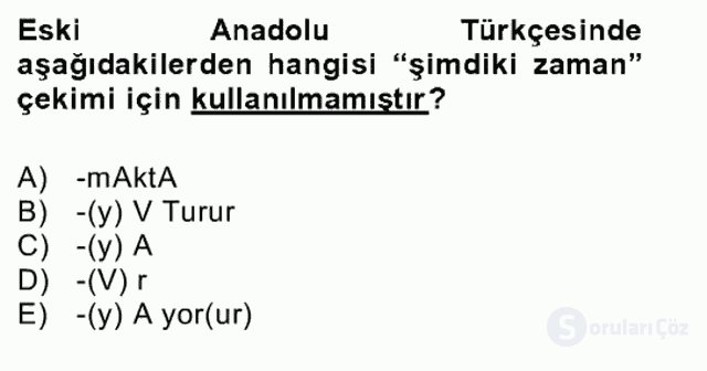 XIV-XV. Yüzyıllar Türk Dili Bütünleme 9. Soru