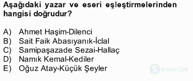 Yeni Türk Edebiyatına Giriş II Bütünleme 10. Soru