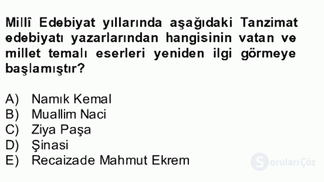 II. Meşrutiyet Dönemi Türk Edebiyatı Bütünleme 15. Soru