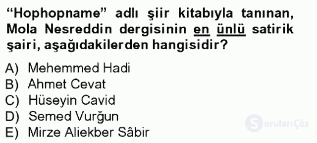 Çağdaş Türk Edebiyatları I Tek Ders Sınavı 3. Soru
