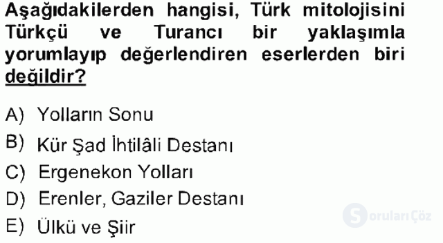 Türk Edebiyatının Mitolojik Kaynakları Bahar Final 19. Soru