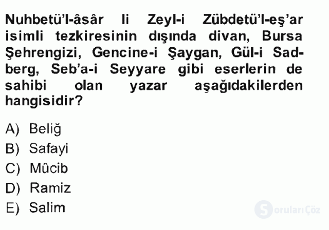 Eski Türk Edebiyatının Kaynaklarından Şair Tezkireleri Bahar Final 10. Soru
