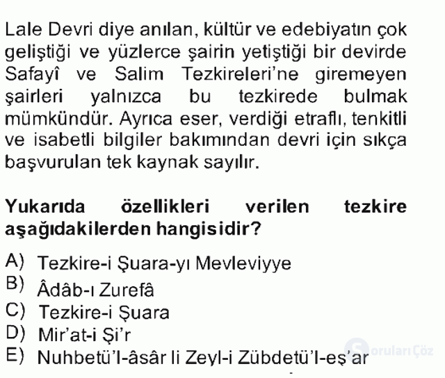 Eski Türk Edebiyatının Kaynaklarından Şair Tezkireleri Bahar Final 14. Soru