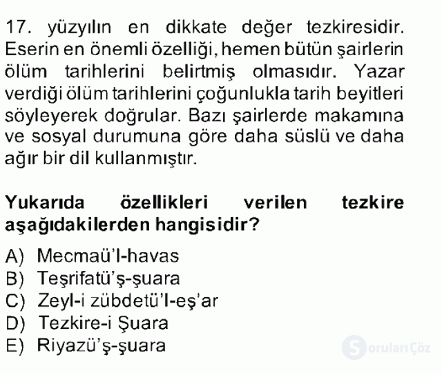 Eski Türk Edebiyatının Kaynaklarından Şair Tezkireleri Bahar Final 5. Soru