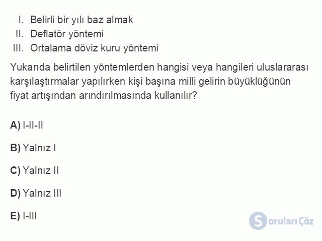 İKT402U 2. Ünite Türkiye’de Milli Gelir, Gelir Dağılımı ve Yoksulluk Testi II 11. Soru