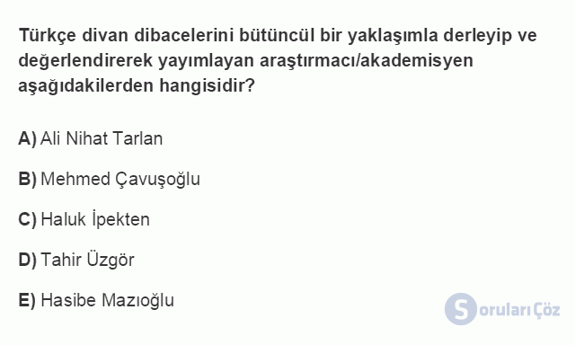 TDE403U 2. Ünite ÜNİTE - 2 Klasik Dönem Türk Edebiyatında Eleştiri Testi I 15. Soru