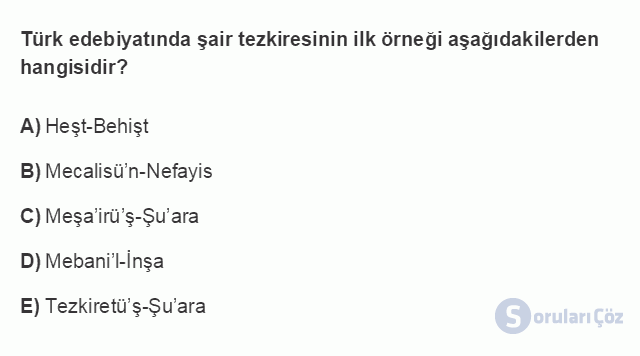 TDE403U 2. Ünite ÜNİTE - 2 Klasik Dönem Türk Edebiyatında Eleştiri Testi I 17. Soru