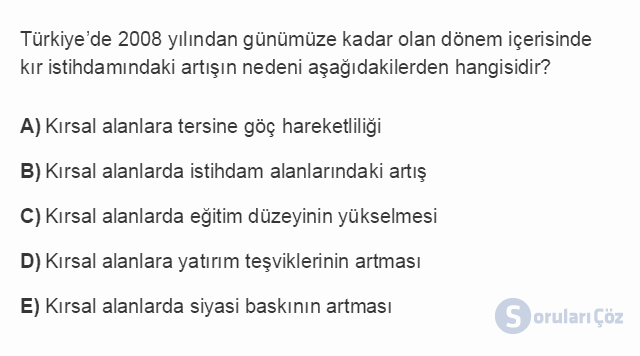 ÇEK303U 5. Ünite Türkiye'de İstihdam ve İşsizlik Testi I 3. Soru