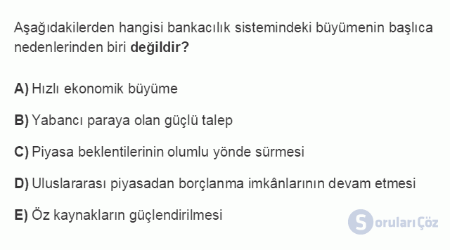 BSİ101U 4. Ünite Türk Finans Sektöründe Bankacılık Sistemi Testi I 17. Soru
