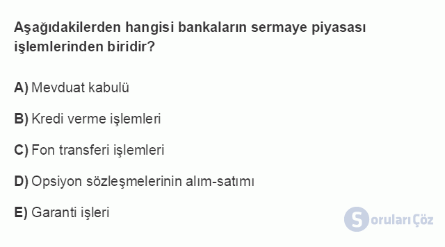 BSİ101U 4. Ünite Türk Finans Sektöründe Bankacılık Sistemi Testi I 2. Soru
