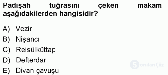 Türk İdare Tarihi Tek Ders Sınavı 8. Soru