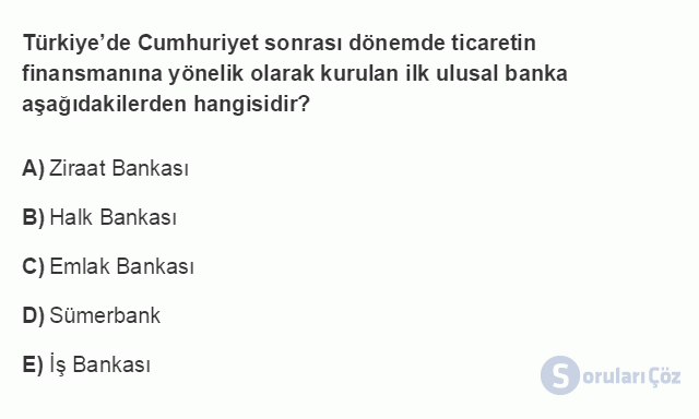BSİ101U 3. Ünite Dünya'da ve Türkiye'de Bankacılığın Gelişimi Testi I 20. Soru
