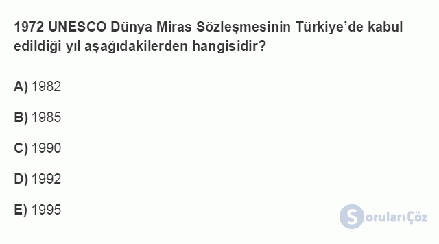 KMT201U 3. Ünite Türkiye'de Kültürel Miras Politikaları ve Uygulama Araçları Testi I 6. Soru