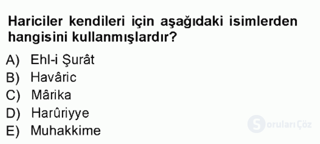 İslâm Mezhepleri Tarihi Tek Ders Sınavı 5. Soru