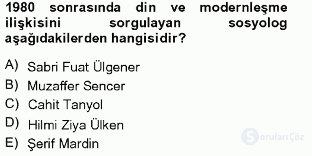 Türkiye'de Sosyoloji Tek Ders Sınavı 17. Soru