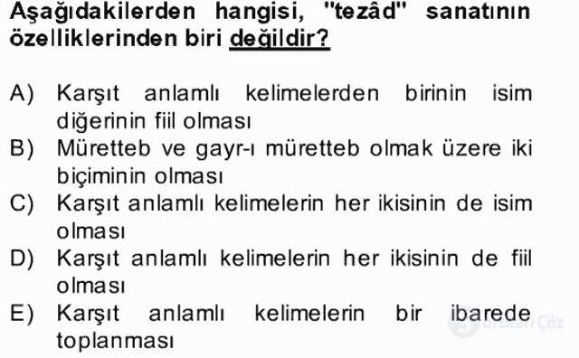 Eski Türk Edebiyatına Giriş: Söz Sanatları Bahar Dönemi Final 10. Soru