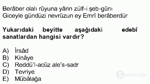 Eski Türk Edebiyatına Giriş: Söz Sanatları Bahar Dönemi Final 18. Soru