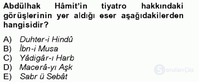 Tanzimat Dönemi Türk Edebiyatı II Bahar Dönemi Final 4. Soru