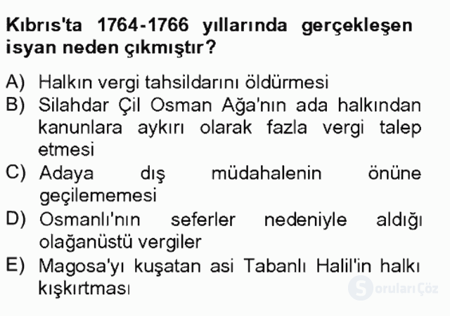 Osmanlı Tarihi (1566–1789) Bahar Final 20. Soru