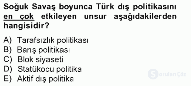 Türk Dış Politikası II Bahar Final 2. Soru