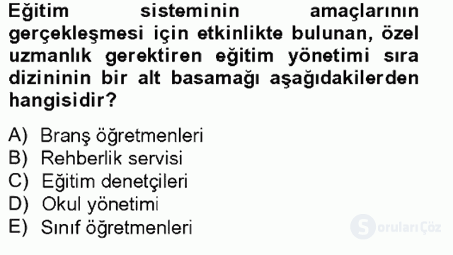 Türk Eğitim Sistemi ve Okul Yönetimi Tek Ders 3. Soru