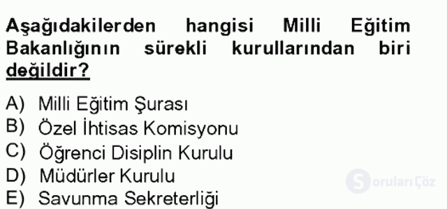 Türk Eğitim Sistemi ve Okul Yönetimi Tek Ders 6. Soru