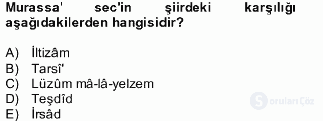 Eski Türk Edebiyatına Giriş: Söz Sanatları Bütünleme 15. Soru
