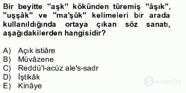 Eski Türk Edebiyatına Giriş: Söz Sanatları Bütünleme 16. Soru