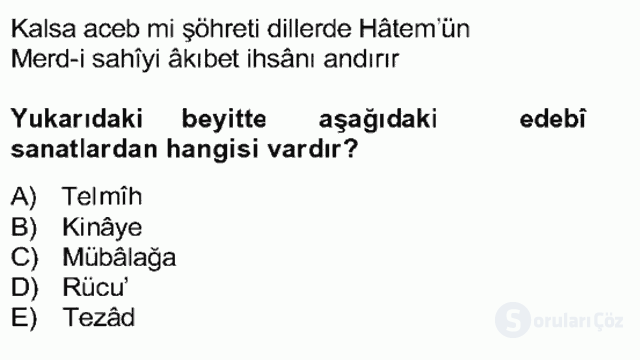 Eski Türk Edebiyatına Giriş: Söz Sanatları Bütünleme 24. Soru