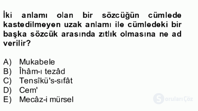 Eski Türk Edebiyatına Giriş: Söz Sanatları Bütünleme 5. Soru