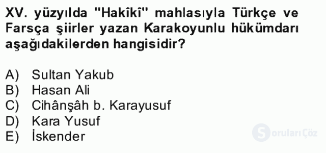 XIV-XV. Yüzyıllar Türk Edebiyatı Bütünleme 12. Soru