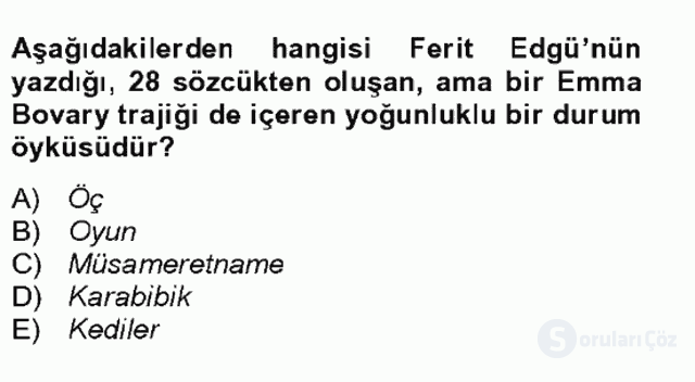 Tanzimat Dönemi Türk Edebiyatı II Bütünleme 6. Soru